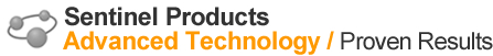 Sentinel Products: Advanced Technology / Proven Results