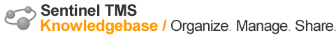 Sentinel TMS: Knowledgebase / Organize. Manage. Share.
